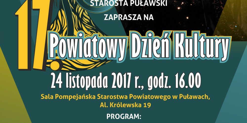 17. Powiatowe Dni Kultury- Puławy, 24.11.2017 r.