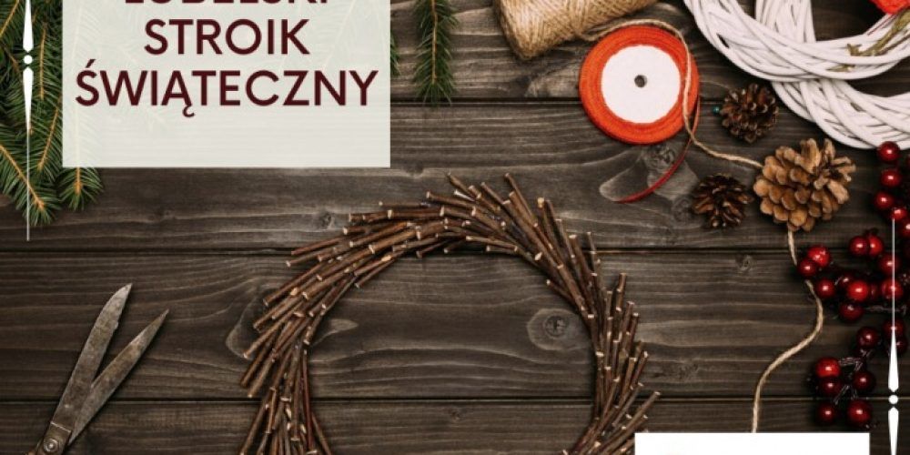 Urząd Marszałkowski zaprasza mieszkańców Lubelszczyzny do udziału w konkursach świątecznych