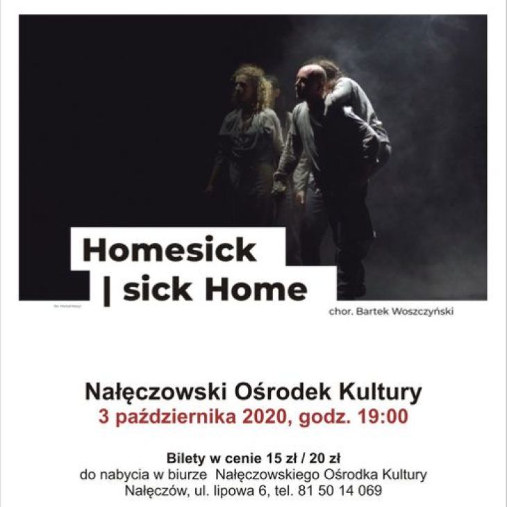 Spektakl Homesick | Sick Home