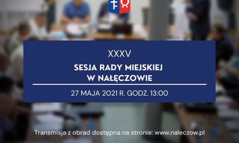 Przed nami XXXV Sesja Rady Miejskiej w Nałeczowie