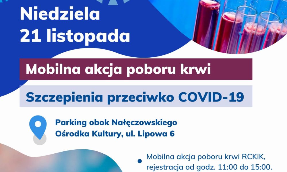 Mobilna akcja poboru krwi i szczepienia przeciwko COVID-19