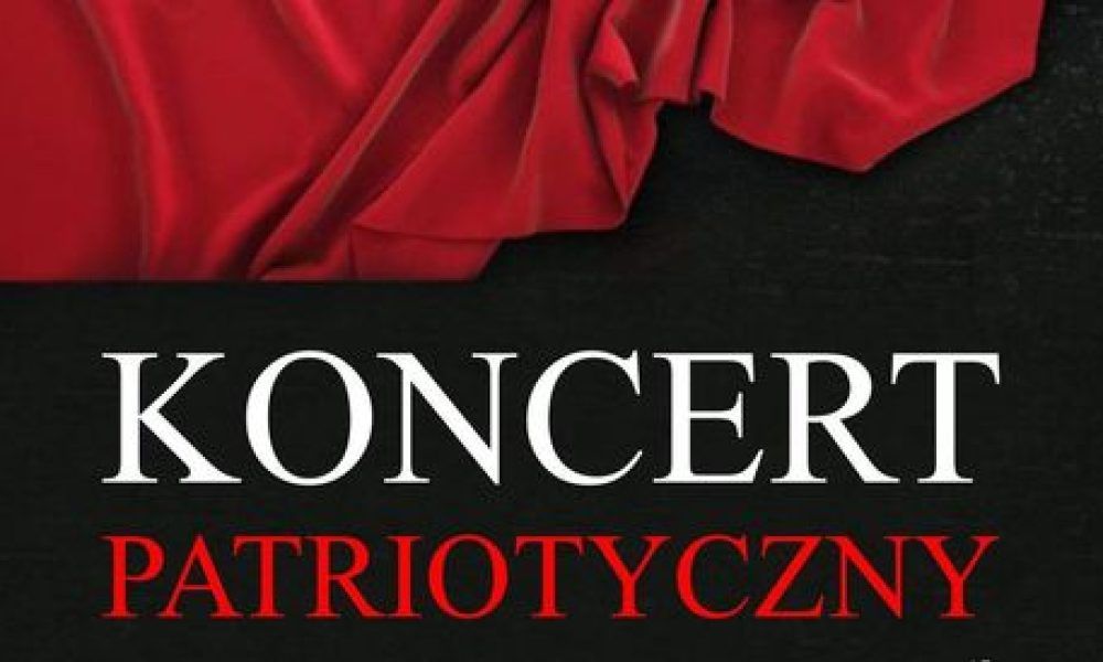Koncert Patriotyczny online „LISTY Z FRONTU SERCEM PISANE”